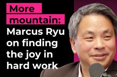 more-mountain:-marcus-ryu-on-finding-the-joy-in-hard-work
