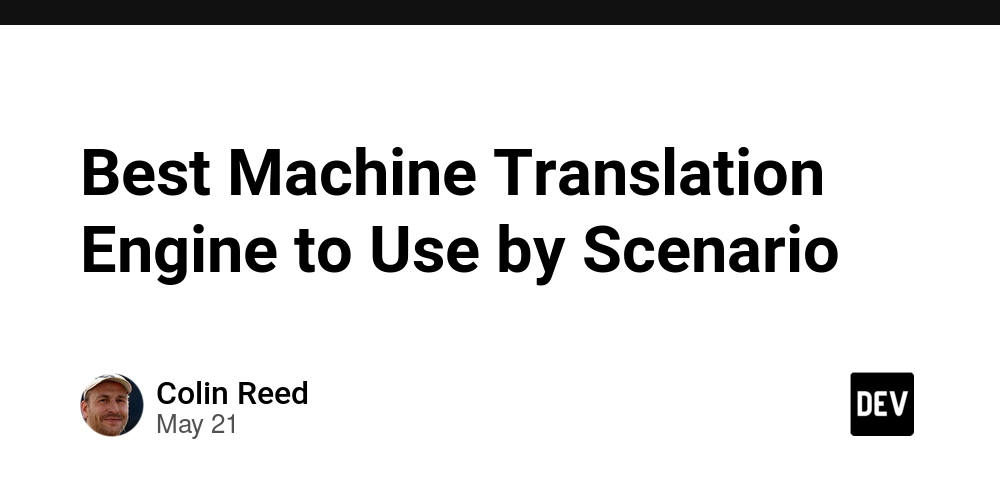 best-machine-translation-engine-to-use-by-scenario