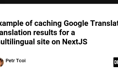 example-of-caching-google-translate-translation-results-for-a-multilingual-site-on-nextjs