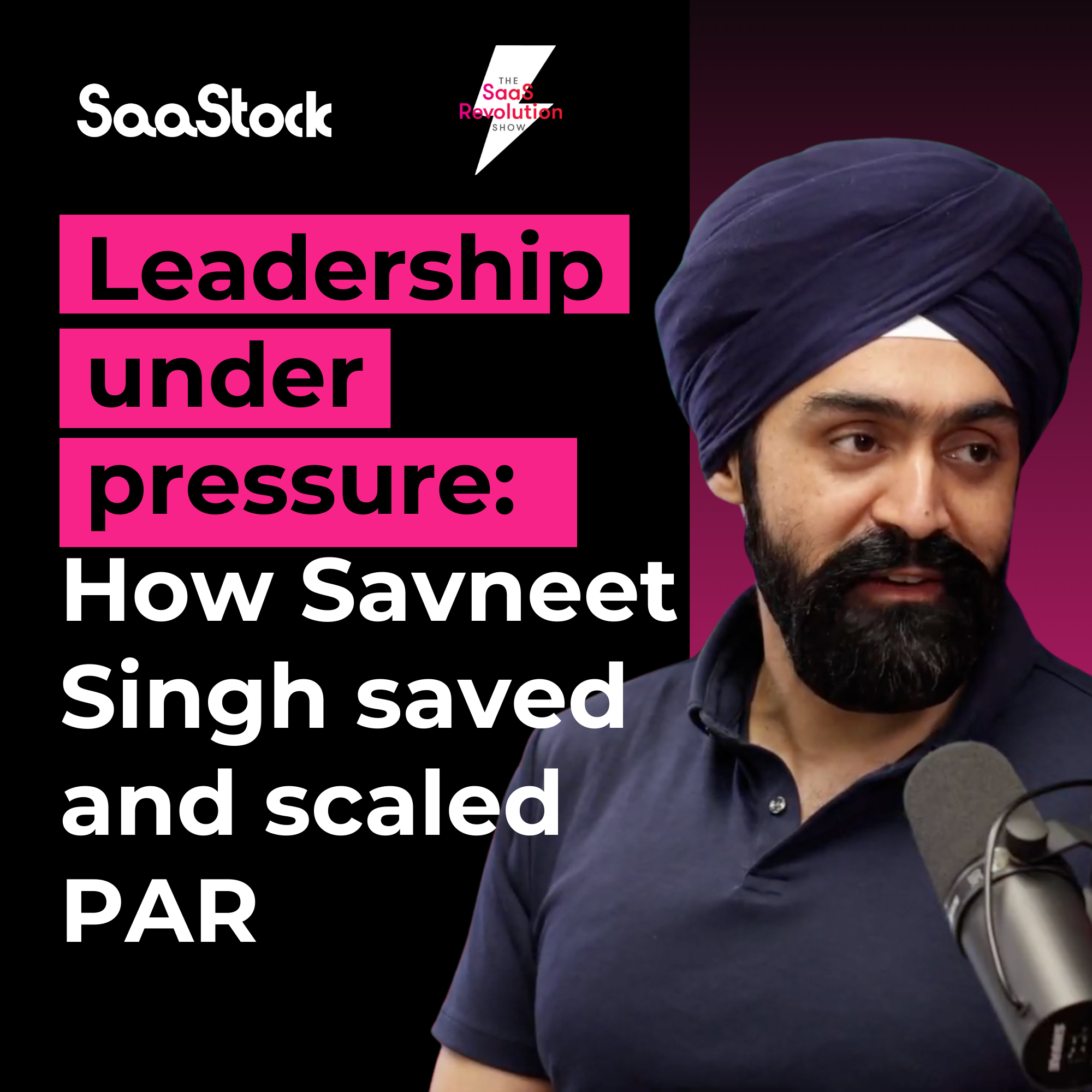 leadership-under-pressure:-how-savneet-singh-saved-and-scaled-par
