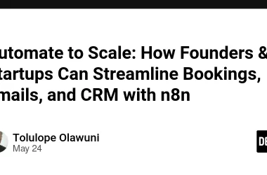 automate-to-scale:-how-founders-&-startups-can-streamline-bookings,-emails,-and-crm-with-n8n