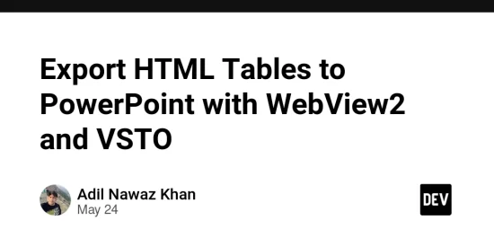 export-html-tables-to-powerpoint-with-webview2-and-vsto