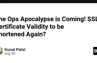 the-ops-apocalypse-is-coming!-ssl-certificate-validity-to-be-shortened-again?