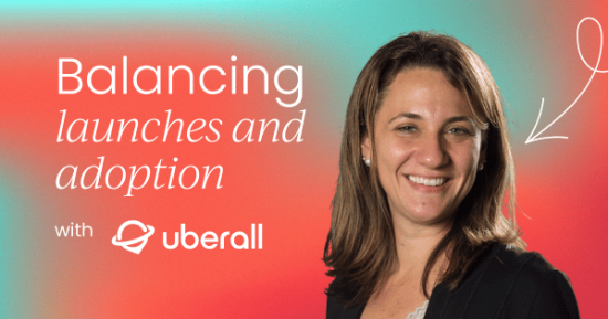 6-best-practices-to-balance-launches-and-adoption
