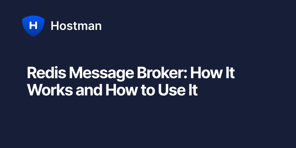 redis-message-broker:-how-it-works-and-how-to-use-it