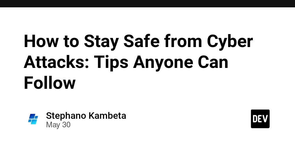 how-to-stay-safe-from-cyber-attacks:-tips-anyone-can-follow