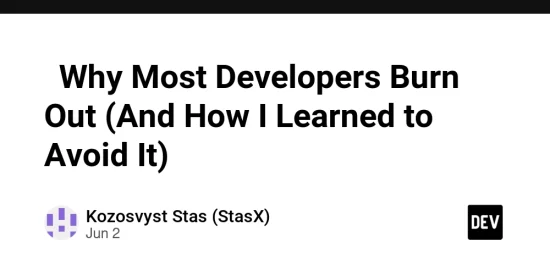 why-most-developers-burn-out-(and-how-i-learned-to-avoid-it)