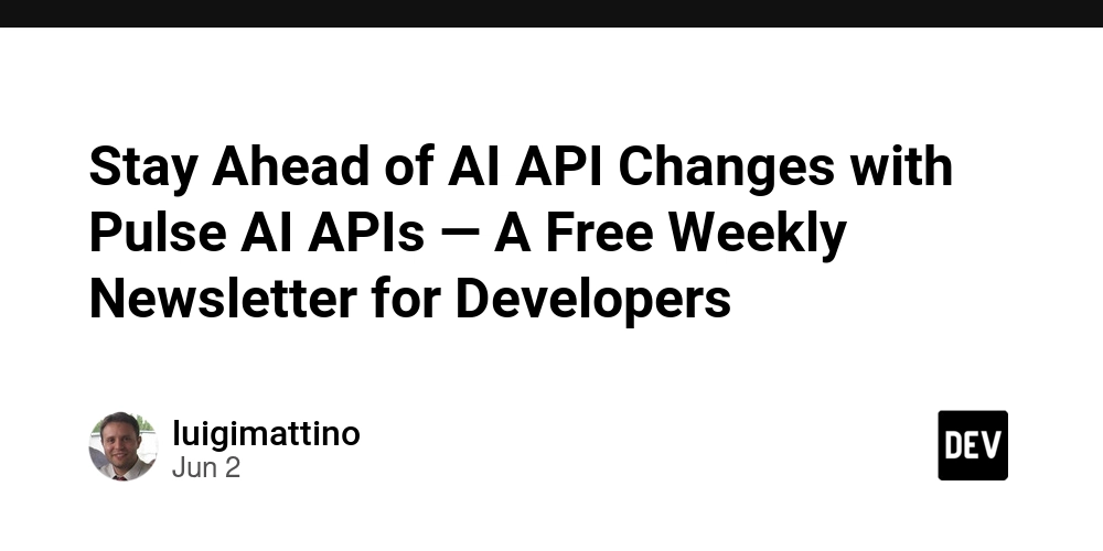 stay-ahead-of-ai-api-changes-with-pulse-ai-apis-—-a-free-weekly-newsletter-for-developers