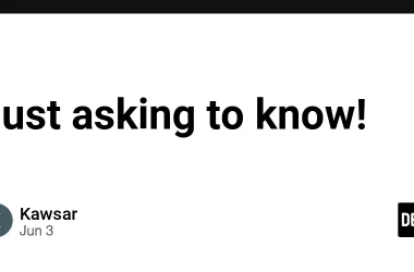 just-asking-to-know!