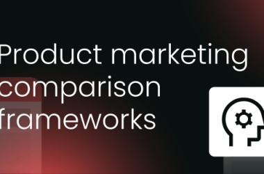 product-marketing-comparison-frameworks