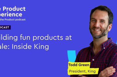 rerun:-building-fun-products-at-scale:-inside-king-with-todd-green-(ceo,-king)