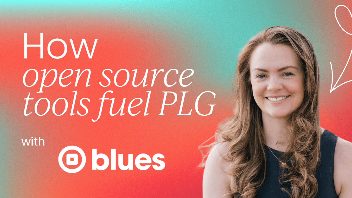 unlocking-developer-mindshare:-how-open-source-tools-fuel-product-led-growth