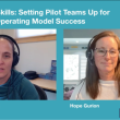 building-skills:-setting-pilot-teams-up-for-product-operating-model-success