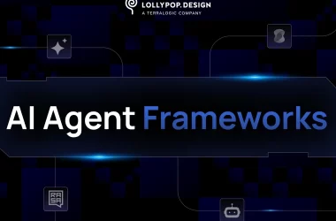choosing-the-right-ai-agent-frameworks-for-your-project
