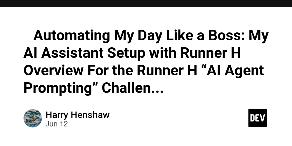 -automating-my-day-like-a-boss:-my-ai-assistant-setup-with-runner-h-overview-for-the-runner-h-“ai-agent-prompting”-challenge,-i-wanted-to-create-something-powerful-but-practical-—-something-that-genuinely-helps-me-manage-my-day-as-a-busy-student.