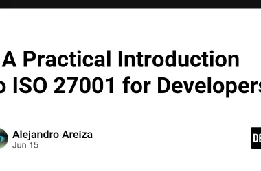 -a-practical-introduction-to-iso-27001-for-developers