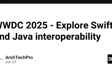 wwdc-2025-–-explore-swift-and-java-interoperability