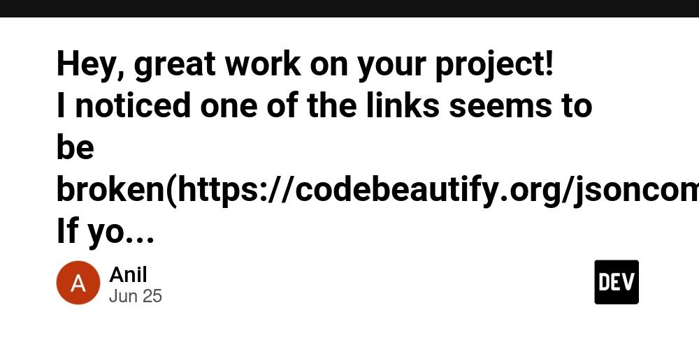 hey,-great-work-on-your-project!-i-noticed-one-of-the-links-seems-to-be-broken(https://codebeautifyorg/jsoncompare)-if-you’re-looking-for-a-working-json-comparison-tool,-feel-free-to-check-out-mine:-https://formatjsononline.com/json-compare