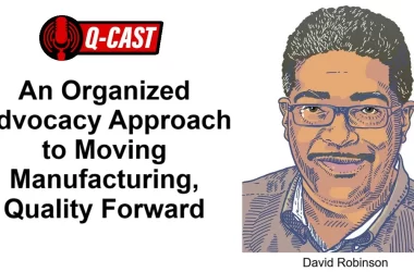 podcast-|-an-organized-advocacy-approach-to-moving-manufacturing,-quality-forward