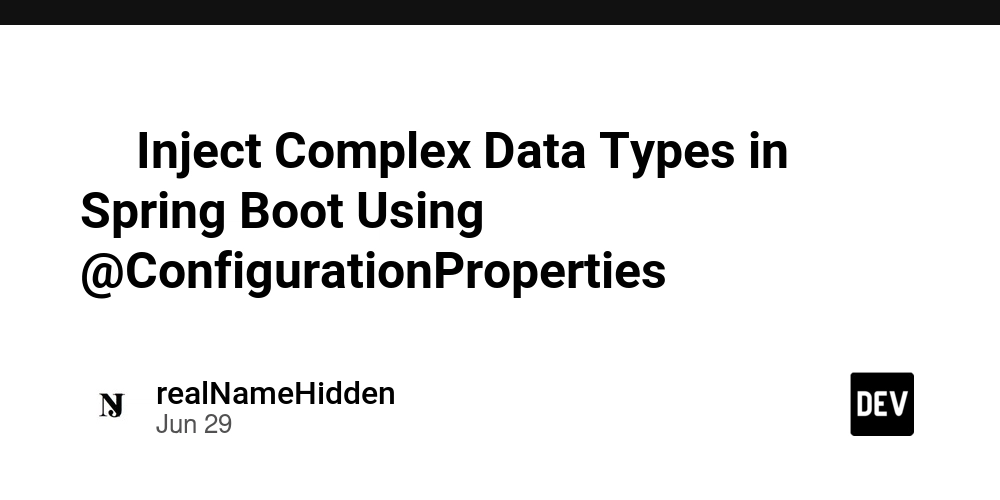 ️-inject-complex-data-types-in-spring-boot-using-@configurationproperties