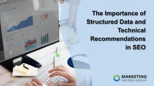 the-importance-of-structured-data-and-technical-recommendations-in-seo