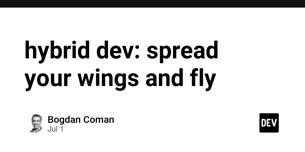hybrid-dev:-spread-your-wings-and-fly