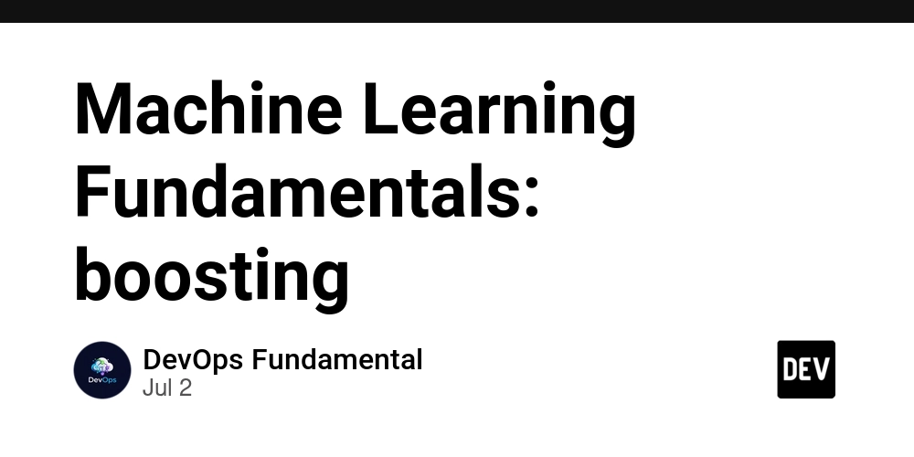 machine-learning-fundamentals:-boosting