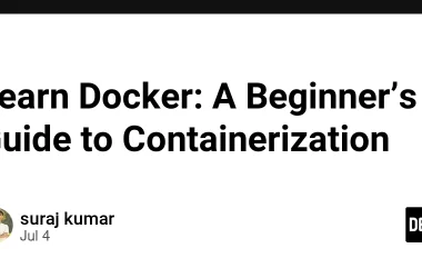 learn-docker:-a-beginner’s-guide-to-containerization
