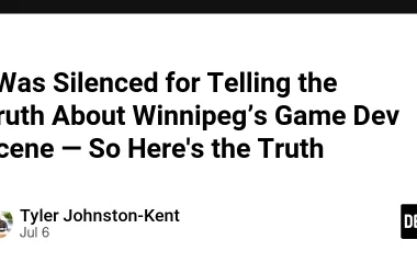 i-was-silenced-for-telling-the-truth-about-winnipeg’s-game-dev-scene-—-so-here’s-the-truth