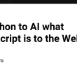 is-python-to-ai-what-javascript-is-to-the-web?