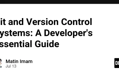 git-and-version-control-systems:-a-developer’s-essential-guide