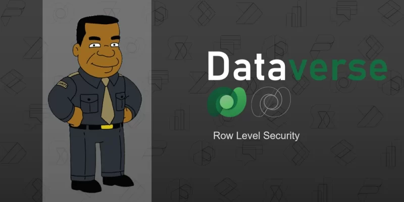 Dataverse Row Level Security - prodSens.live