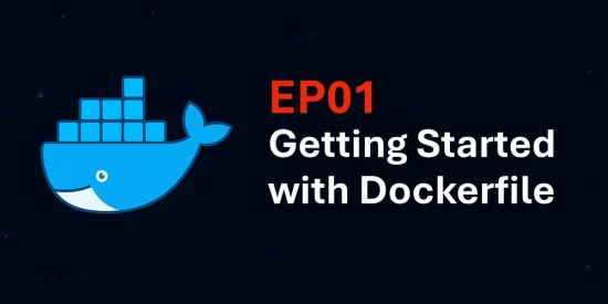 ep01:-getting-started-with-dockerfile