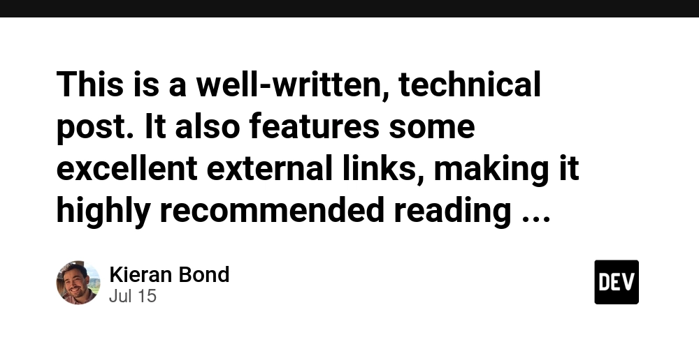 this-is-a-well-written,-technical-post.-it-also-features-some-excellent-external-links,-making-it-highly-recommended-reading-for-everyone-developing!