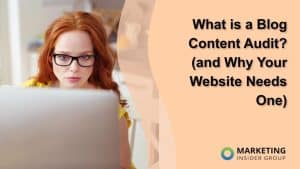what-is-a-blog-content-audit?-(and-why-your-website-needs-one)