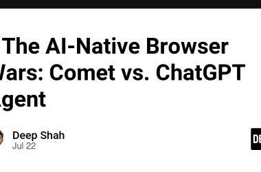 -the-ai-native-browser-wars:-comet-vs.-chatgpt-agent