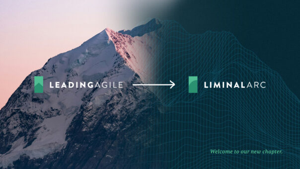 introducing-liminalarc-(formerly-leadingagile)