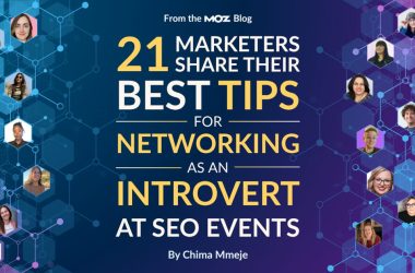 21-marketers-share-their-best-tips-for-networking-as-an-introvert-at-seo-events