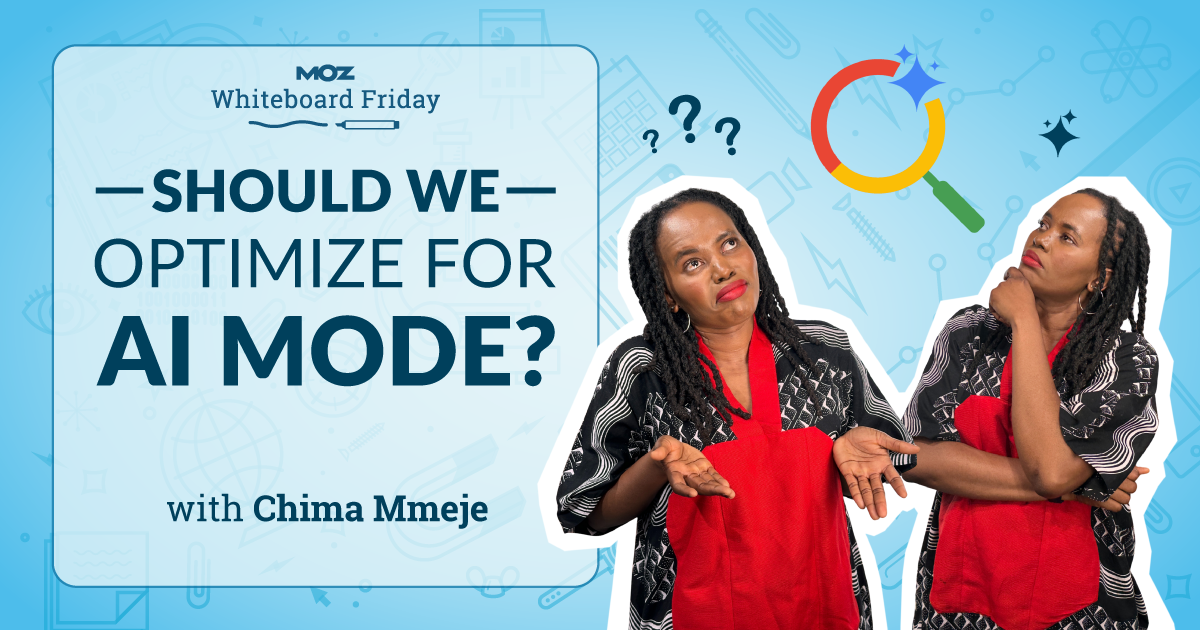 should-we-optimize-for-ai-mode?-—-whiteboard-friday