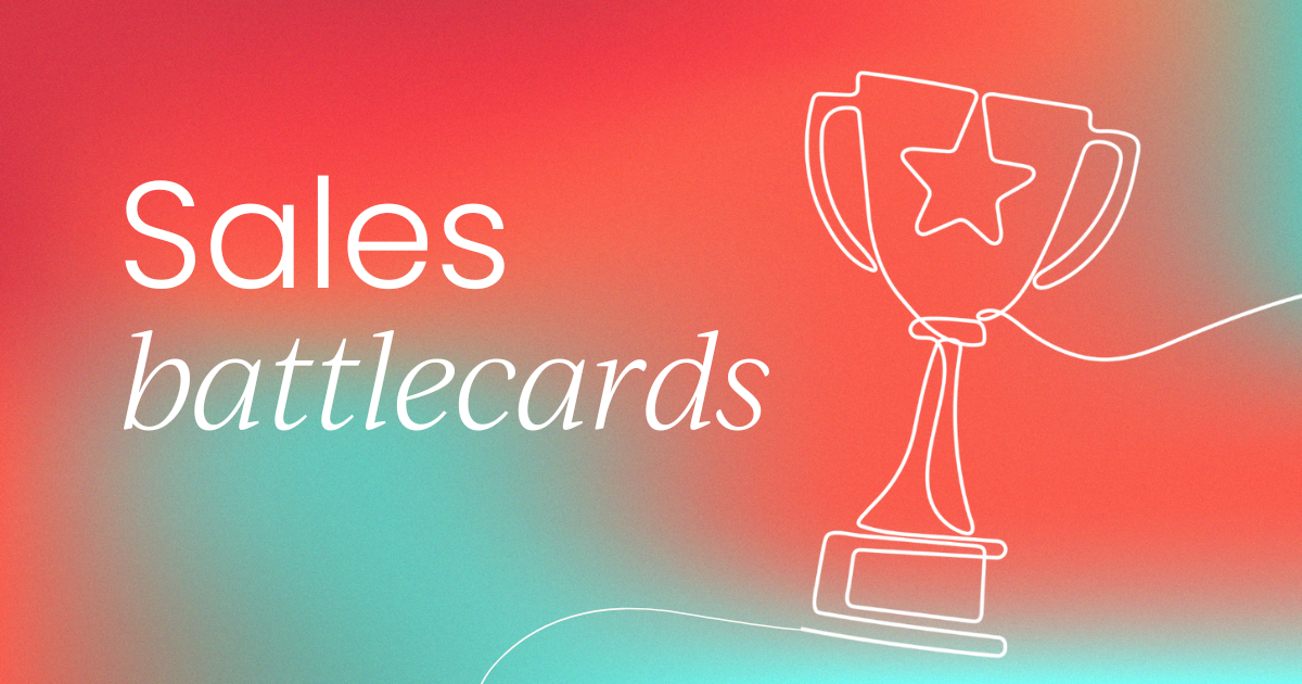 how-to-create-winning-sales-battlecards-[+-examples]