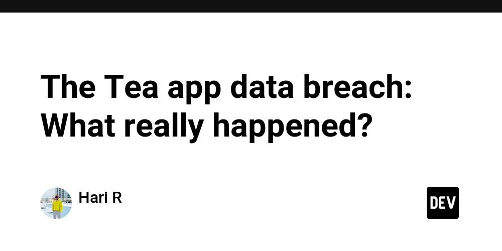 the-tea-app-data-breach:-what-really-happened?