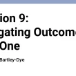 mission-9:-navigating-outcomes-part-one