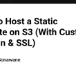 how-to-host-a-static-website-on-s3-(with-custom-domain-&-ssl)-