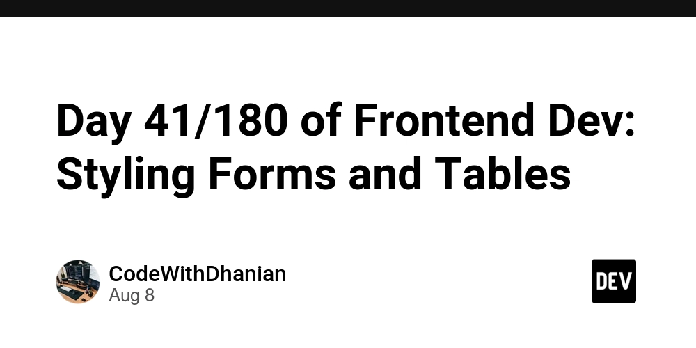 day-41/180-of-frontend-dev:-styling-forms-and-tables