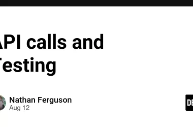 api-calls-and-testing