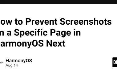 how-to-prevent-screenshots-on-a-specific-page-in-harmonyos-next