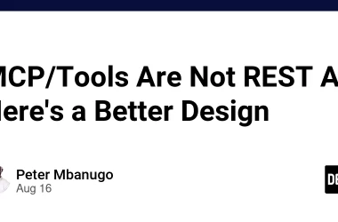 mcp/tools-are-not-rest-api:-here’s-a-better-design
