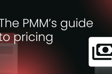 the-product-marketer’s-guide-to-pricing