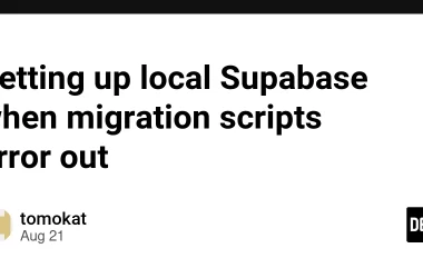 setting-up-local-supabase-when-migration-scripts-error-out