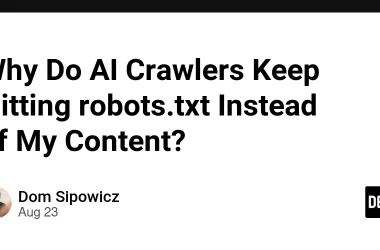 why-do-ai-crawlers-keep-hitting-robots.txt-instead-of-my-content?